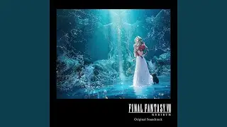 The Unknown Journey Continues (FF7 Rebirth OST Ver.)