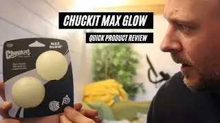 Reviewing the Chuckit Max Glow Ball - dog toy for walking in the dark