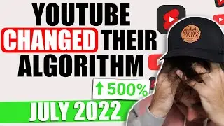 YouTube&rsquo;s Algorithm CHANGED! 🥺 The Latest 2022 YouTube Algorithm Explained (July 2022)