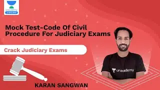Mock Test | Code of Civil Procedure | PCSJ | Karan Sangwan | Unacademy Judiciary