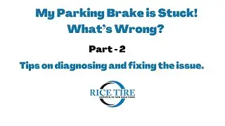 Fixing a Stuck Emergency Brake. Diagnosing and Resolving the Problem (Part 2)