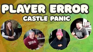 Player Error: Castle Panic | Fireside Games