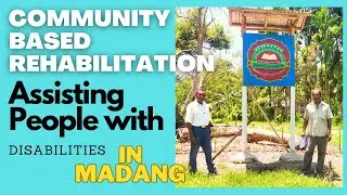 Madang Creative Self Help Centre's Community Based Rehabilitation Program
