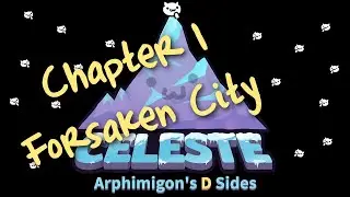 Celeste - Arphimigon's D-Sides - Chapter 1