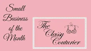 SBOTM The Classy Couturier