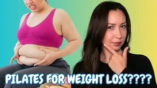 Can you lose weight from Pilates?