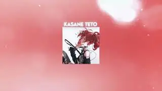 Kasane Teto edit | Fashion