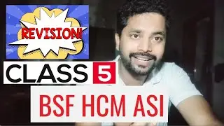 5th Revision Class For CAPF BSF {HCM/ASI} ✍️ | BSF HCM ASI CUT-OFF & Exam After 2 Months important 