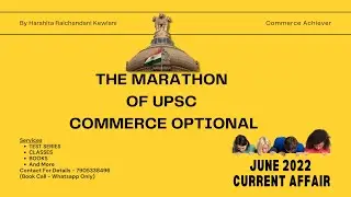 UPSC Current Affairs June Edition - UPSC Commerce Optional- Boost your Score With Right Strategy