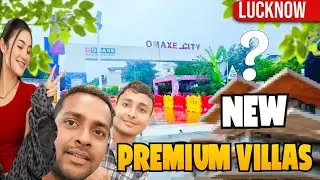 Omaxe City Lucknow Luxury Villa &ndash; जानिए कैसे खरीदें अपना ड्रीम होम | Explore Omaxe City Society
