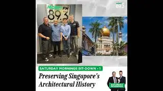 Saturday Mornings: Preserving Singapore's Architectural History