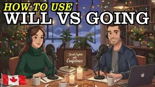 Learn English with Real Conversations Podcast | WILL vs GOING TO (Stop Making This Mistake!)