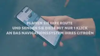 My Citro&euml;n App  &ndash; Send to Navi