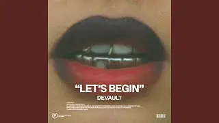 Let's Begin