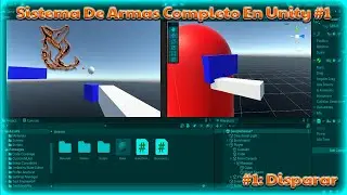 Curso Unity 3D - Sistema De Armas #1 - Disparar 🔥 @realmatydev 🔥