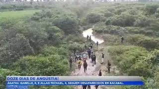 Doze dias de angústia! Ágatha Isabelle e Allan Michael seguem desaparecidos em Bacabal MA.