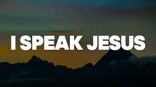 Charity Gayle - I Speak Jesus || [Mix lyrics] - Casting Crowns, Tyasta Pangalila, Hillsong Worship