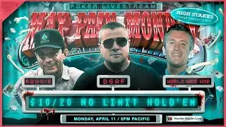MAX PAIN MONDAY! DGAF, World Wide Wob & Ronnie Play $10/20 - Commentary by RaverPoker