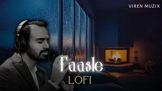 Faasle (Lofi Remake) - Kaavish & Quratulain Balouch | Viren Muzix