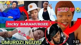 Yoo😭😭 R.I.P JACKY WI RWANDA inkuru yincamugongo 🔥nuko wa murozi yigaragaje😭NYUMA😱YUKO yitabye imana😭