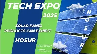 Power & Renewable Energy Expo 2025| Power & Renewable expo| tech expo 2025 hosur
