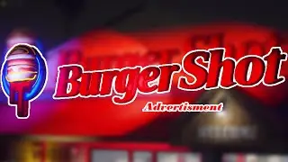 Burger Shot Advertisment | NoPixel India LSBN