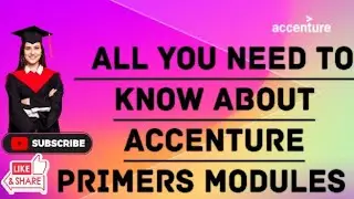 ALL YOU NEED TO KNOW ABOUT ACCENTURE PRIMERS MODULE I ACCENTURE I PADA ROLE