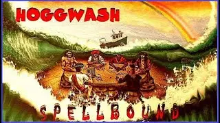 Hoggwash - Spellbound. 2013. Progressive Rock. Simphonic Prog. Full Album