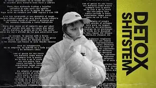 SHITSTEM - DETOX