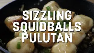 SIZZLING SQUIDBALLS INSTANT PULUTAN