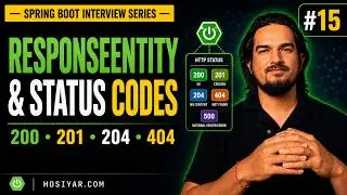 ResponseEntity and HTTP Status Codes | Spring Boot Interview Series #15