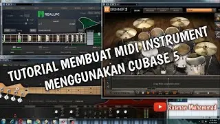 Tutorial Membuat Instrument Midi Menggunakan Cubase 5 by Rasman Muhammad