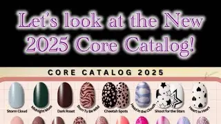 Let&rsquo;s look at the New Color Street Core Catalog for 2025!