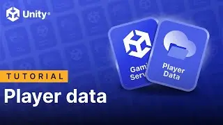 Unity Gaming Services tutorial series, part 6: Player data
