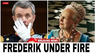 Royal Family in CRISIS! King Frederik UNDER FIRE as Queen Margrethe's Health Overshadows his Reign