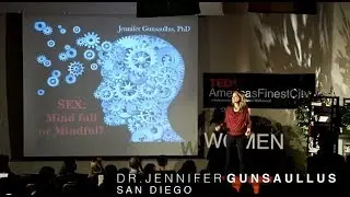 Sex: Mind full or Mindful? TEDx Talk