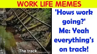Funny Work Memes That Understand You And Your Deep Craving To Quit