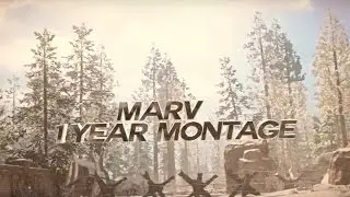 1 Year In Marv Montage by Marv Xzmple