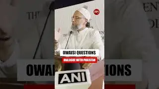 Owaisi EXPOSES Pakistan's SHOCKING Global Terror Ties in Saudi