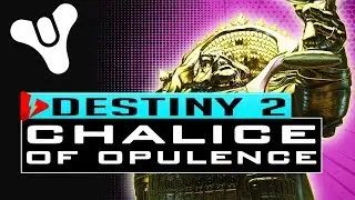 Destiny 2 CHALICE of OPULENCE HOW IT WORKS - HOW TO GET RUNES, HOW to GET IMPERIALS