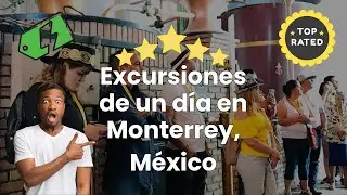 Excursiones de un día en Monterrey, México