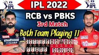IPL 2022 - RCB vs PBKS Playing 11 | Match - 03 | Bangalore vs Punjab Playing 11