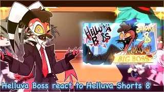 Helluva Boss react to Helluva Shorts 8 - MISSION: BIG BOSS||Gacha Club||Helluva Boss||