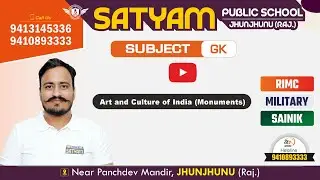 🔴Satyam Military Academy Live: Art & Culture of India &mdash; Famous Monuments #ArtAndCulture