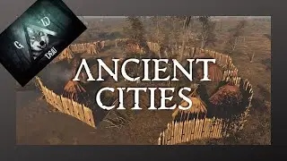 FIRST LOOK | Ancient Cities - First Settlement | GreyWolfs Den