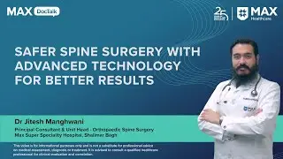 Safer Spine Surgery with Advanced Technology for Better Results