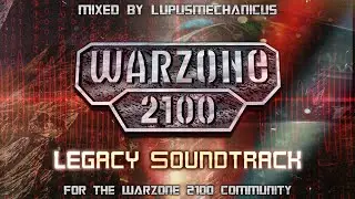 Warzone 2100 - Legacy Soundtrack - Track 9 - The Project
