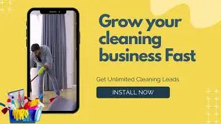 Cleaning Services Leads APP By Tetraverge Grow Your Cleaning Business Fast, Cleaning Business App