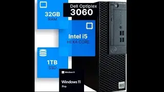 Dell OptiPlex 3060 Desktop PC Review | Intel i5, 32GB RAM, 1TB SSD | Windows 11 Pro (Renewed)