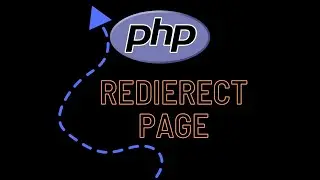 PHP Redirects - Redirect page using PHP